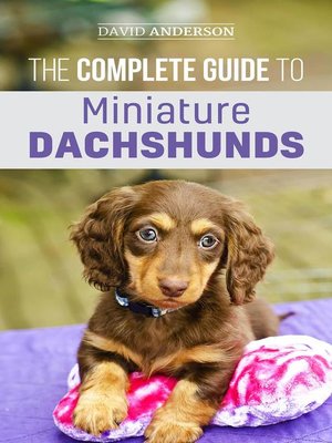 cover image of The Complete Guide to Miniature Dachshunds
